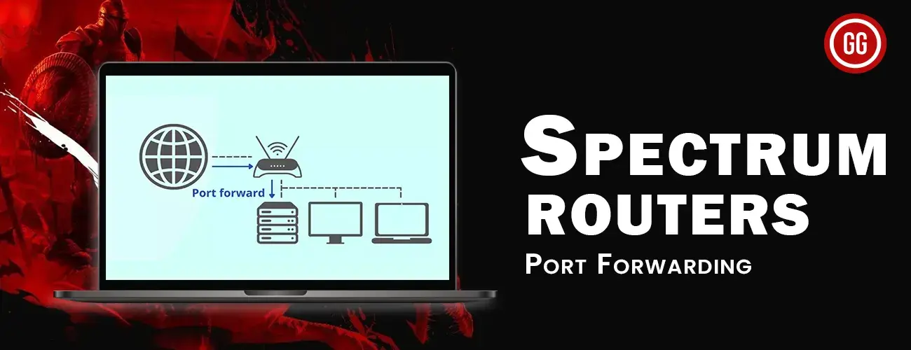 How to Port Forward Spectrum Routers Gamerz Gateway Gamerz Gateway