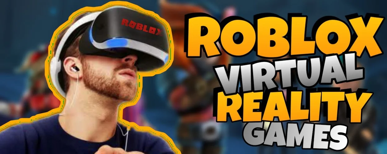 Roblox VR Games