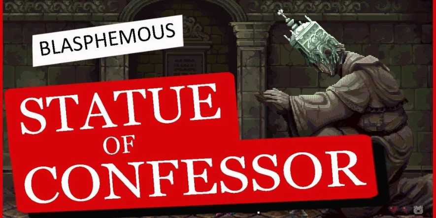 Remembrance of The Confessor Blasphemous 2