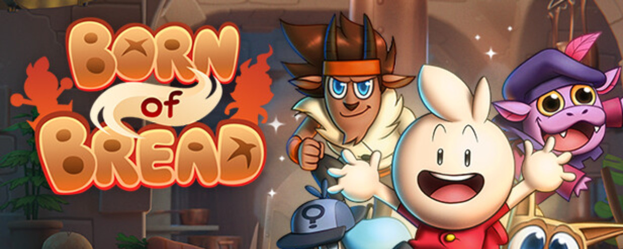 Born of Bread Review